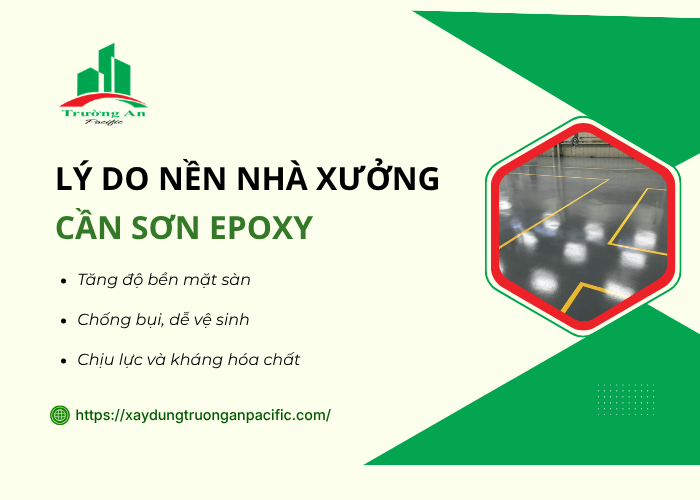 Sơn epoxy giúp bảo vệ và kéo dài tuổi thọ nền nhà xưởng 