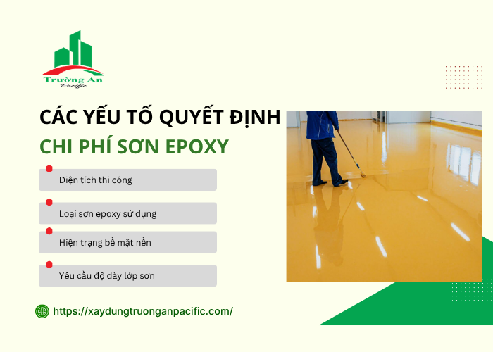 Các yếu tố ảnh hưởng đến chi phí sơn epoxy nền nhà xưởng 