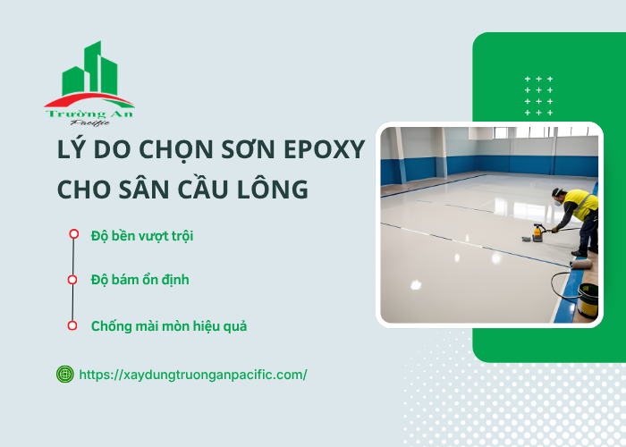 Lý do sơn epoxy phù hợp hơn sơn thường cho sân cầu lông